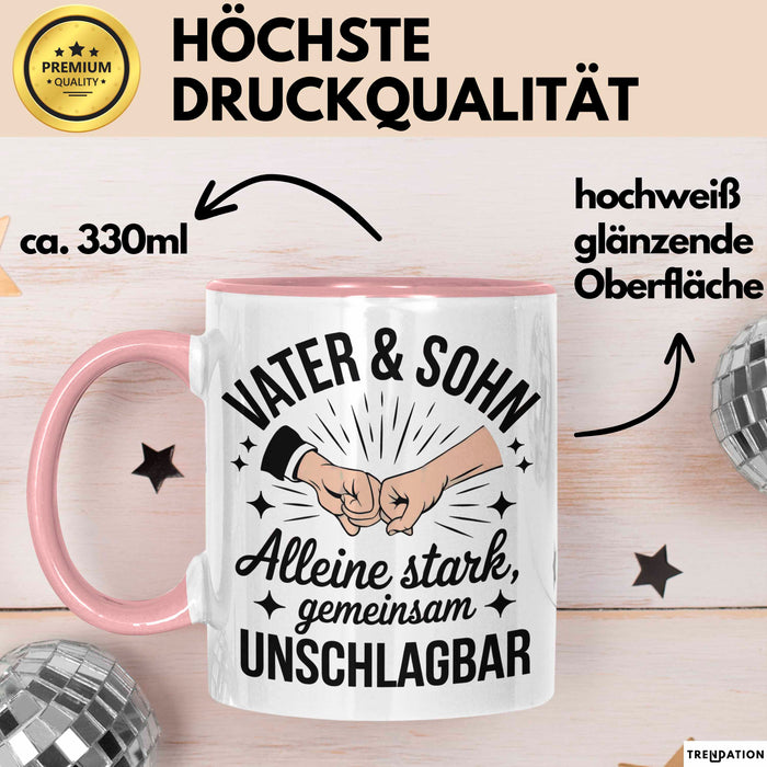 Papa Vatertag Vater Sohn Tasse Becher Geschenk Lustige Geschenkidee Spruch Vater & Sohn Alleine Stark Gemeinsam Unschlagbar Rosa Trendation