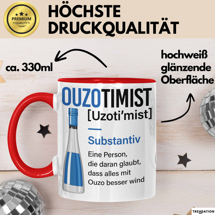 Grieche Tasse Geschenk Ouzotimist Geschenkidee Ouzo-Liebhaber Kaffee-Becher Rot Trendation