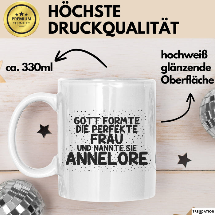 Annelore Tasse Gott Formte Die Perfekte Frau Und Nannte Sie Annelore Weiß Trendation