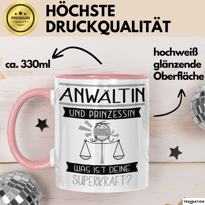 Anwältin Und Prinzessin Tasse Geschenk Für Eine Anwältin Geburtstag Was Ist Deine Superkraft Rosa Trendation