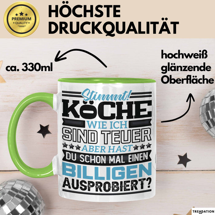 Köche Tasse Geschenk Lustiger Spruch Über Teure Köche Humor Grün Trendation