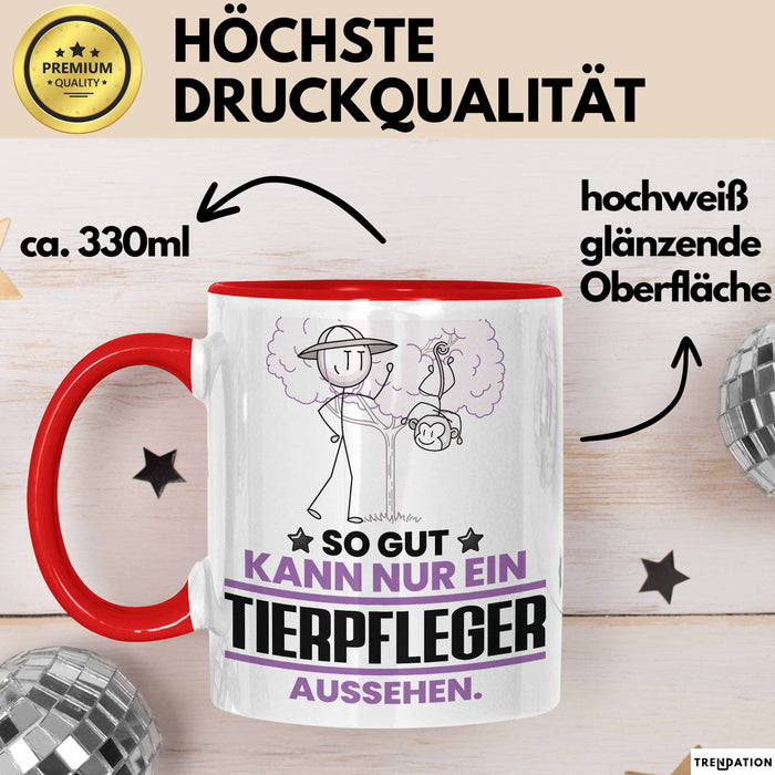 Tierpfleger Geschenk Tasse So Gut Kann Nur Ein Tierpfleger Aussehen Geschenkidee Kaffee-Becher Rot Trendation