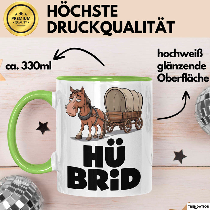 Sarkastische Pferde Tasse Geschenk Lustige Geschenkidee Spruch Hü Brid Grün Trendation