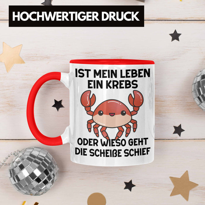 Dank Meme Tasse Spruch Internet Meme Geschenkidee Depressionen Ist Mein Leben Ein Krebs Oder Wieso Geht Die SCH Schief? Rot Trendation