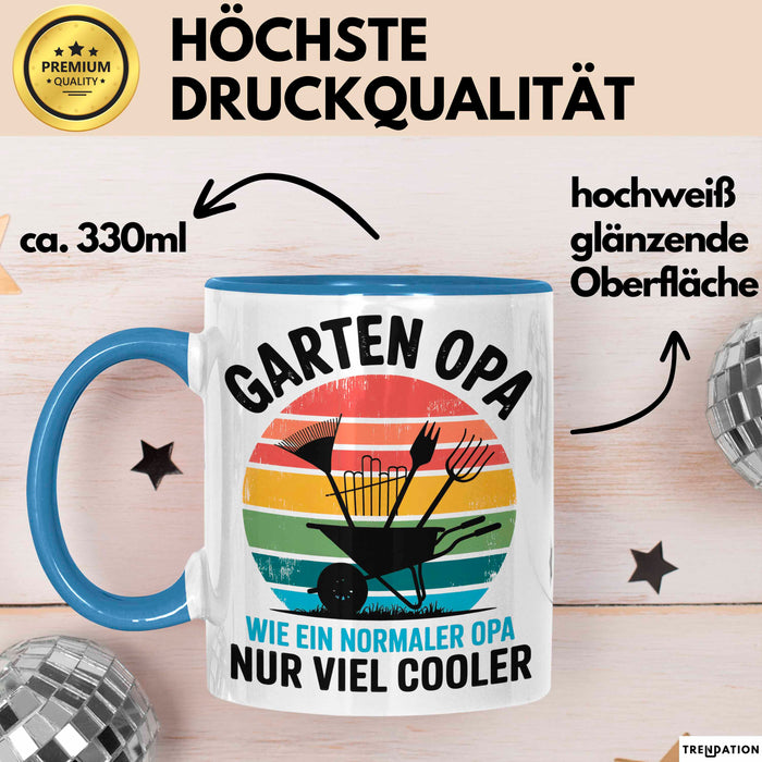 Garten Pflanzen Gärtner Tasse Geschenk Lustige Geschenkidee Spruch Garten Opa Wie Ein Normaler Opa Nur Viel Cooler Blau Trendation