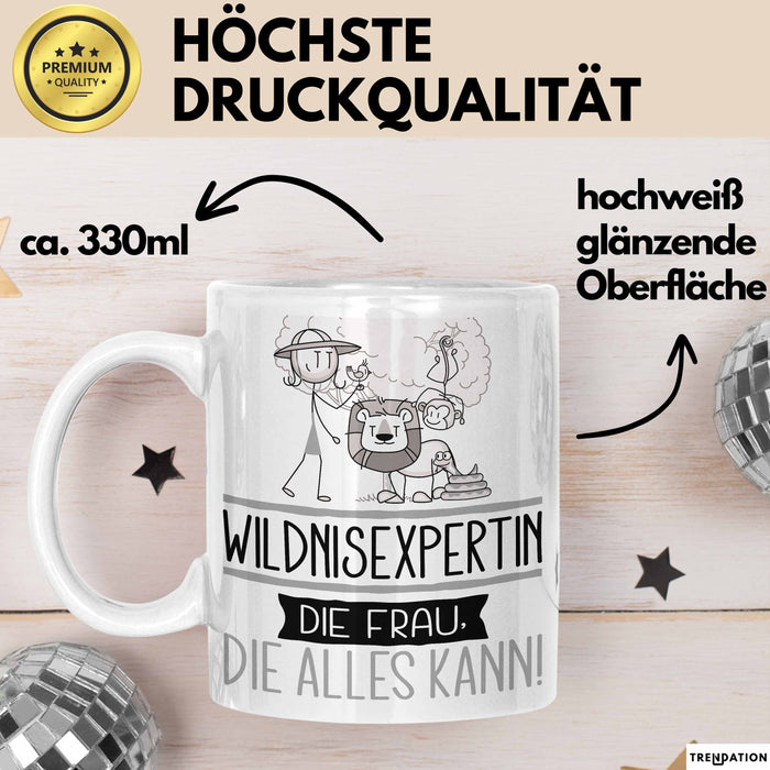 Wildnisexpertin Geschenk Tasse Becher Die Frau Die Allen Kann Geschenkidee für eine Wildnisexpertin Lustig Weiß Trendation