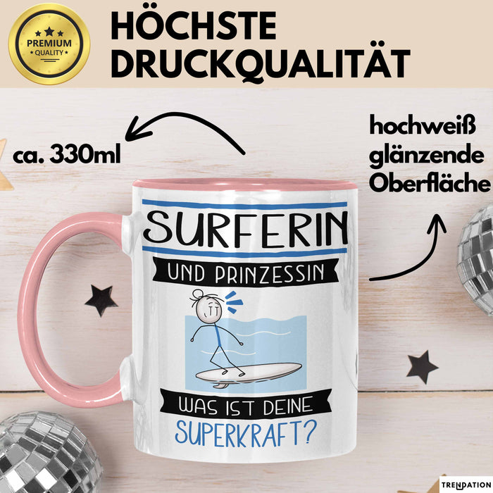 Surferin Und Prinzessin Tasse Geschenk Für Eine Surferin Geburtstag Was Ist Deine Superkraft Rosa Trendation