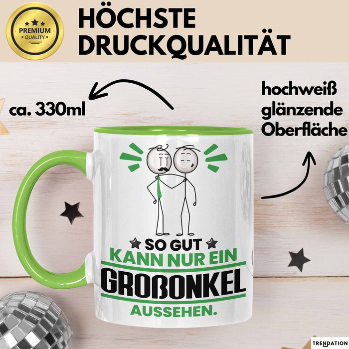 Großonkel Geschenk Tasse So Gut Kann Nur Ein Großonkel Aussehen Geschenkidee Kaffee-Becher Grün Trendation