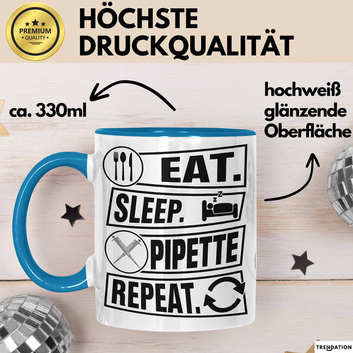 Biologe Labor Tasse Eat Sleep Pipette - Biologie Geschenkidee Biologe Blau Trendation
