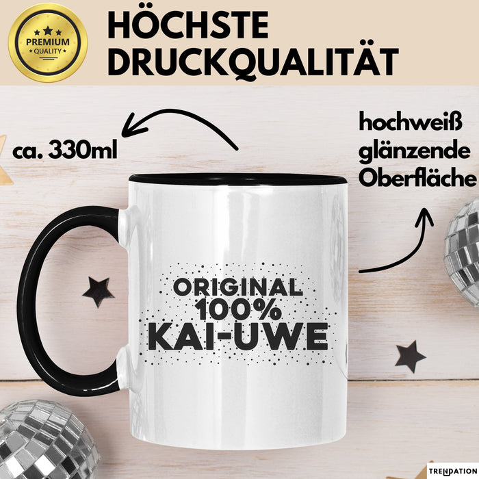 Kai-Uwe Tasse Original 100% Kai-Uwe Geschenk Schwarz Trendation