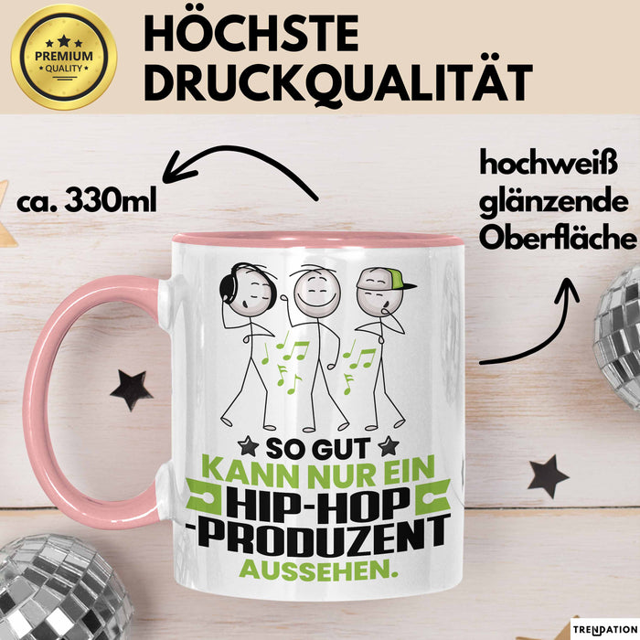 Hip-Hop-Produzent Geschenk Tasse So Gut Kann Nur Ein Hip-Hop-Produzent Aussehen Geschenkidee Kaffee-Becher Rosa Trendation