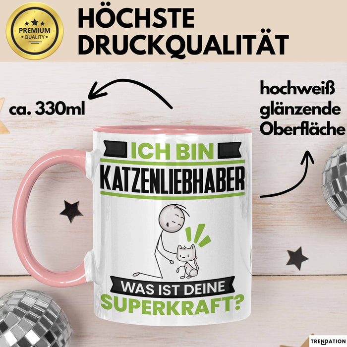 Katzenliebhaber Tasse Geschenk für Katzenliebhaber Geburtstag Lustiger Spruch Kaffee-Becher Was Ist Deine Superkraft Rosa Trendation