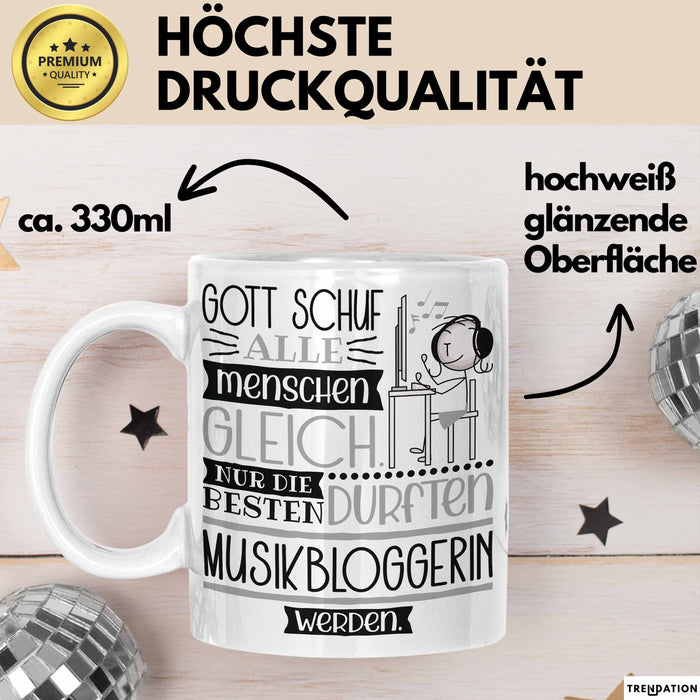 Musikbloggerin Geschenk Becher Tasse Gott Schuf Alle Menschen Gleich Nur Die Besten Durfeten Musikbloggerin Werden Geschenkidee Lustig Weiß Trendation