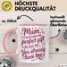 Mama Tasse Geschenk Mom I Tried Perfect Gift You Have Me Geschenkidee Muttertag Rosa Trendation
