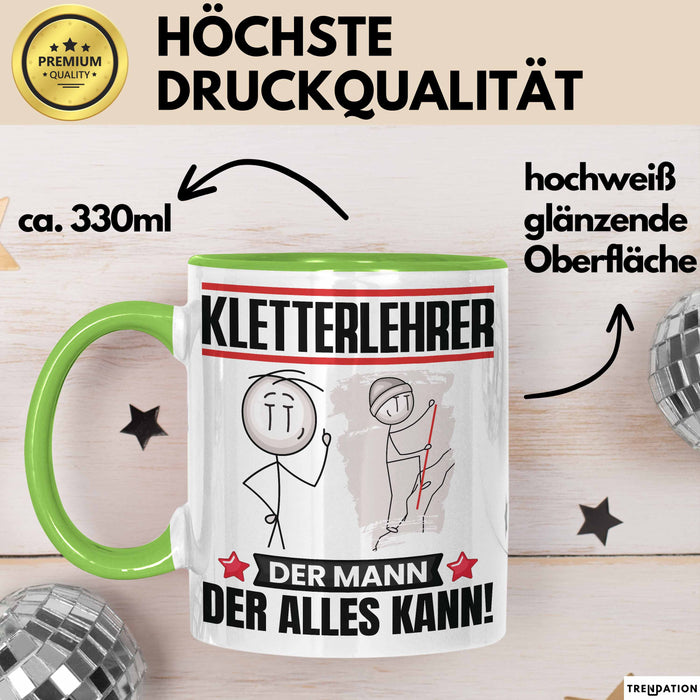 Kletterlehrer Tasse Geschenk für Kletterlehrer Der Mann Der Alles Kann Geschenkidee zum Geburtstag Grün Trendation