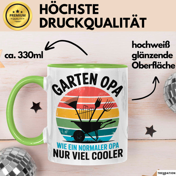 Garten Pflanzen Gärtner Tasse Geschenk Lustige Geschenkidee Spruch Garten Opa Wie Ein Normaler Opa Nur Viel Cooler Grün Trendation