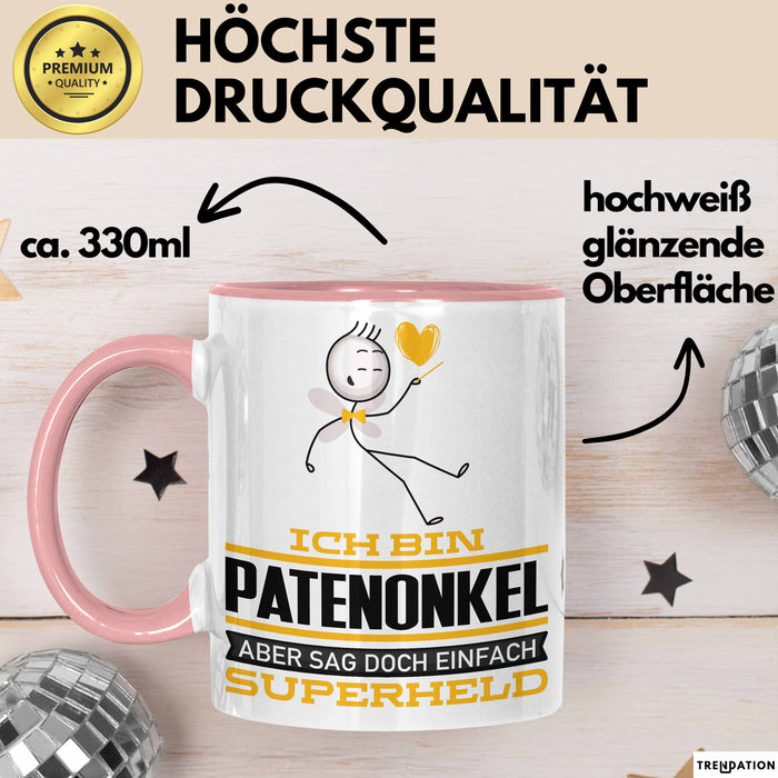 Patenonkel Geschenk Tasse Ich Bin Patenonkel Aber Sag Doch Einfach Superheld Lustige Geschenkdiee für Patenonkel Kaffee-Becher Rosa Trendation