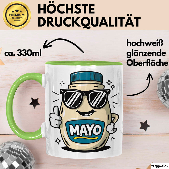 Mayo Süchtiger Tasse Geschenkidee für Cremiger Aufstrich Fan Grün Trendation