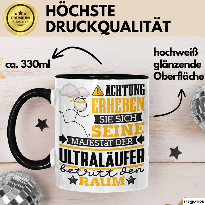 Ultraläufer Geschenk Tasse Lustiger Spruch Erheben Sie Sich Der Ultraläufer Betritt den Raum Schwarz Trendation