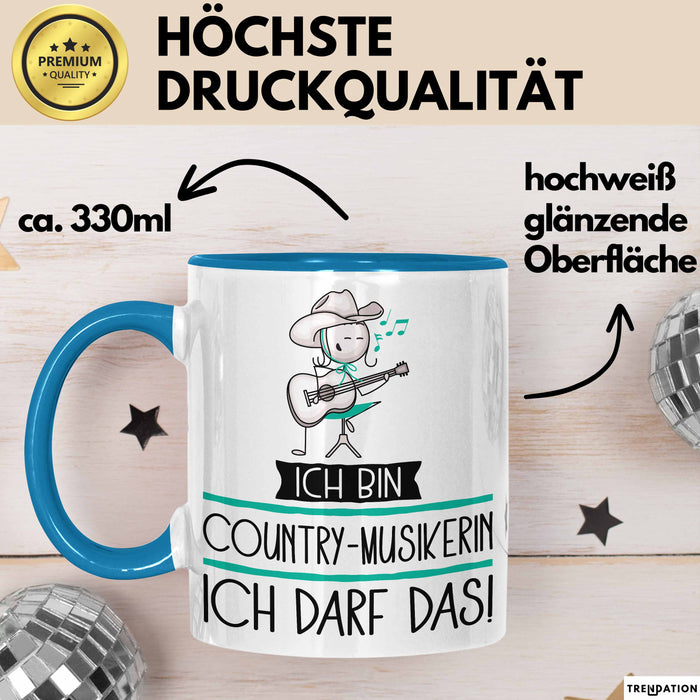 Geschenk für Country-Musikerin Tasse Lustige Geschenkidee Geburtstag Ich Bin Country-Musikerin Ich Darf Das Blau Trendation