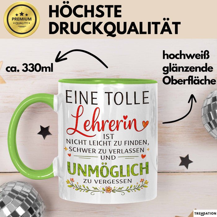 Unterricht Lehrer Wertschätzung Tasse Geschenk Lustige Geschenkidee Spruch Eine Tolle Lehrerin Ist Nicht Leicht Zu Finden Grün Trendation