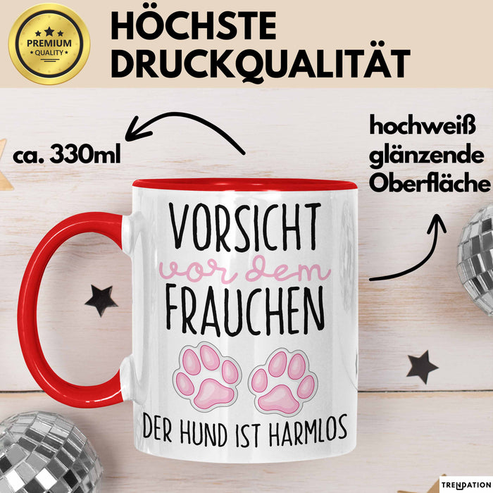 Hundeliebhaber Tasse Geschenk Lustiger Spruch Vorsicht Vor Dem Frauchen Rot Trendation