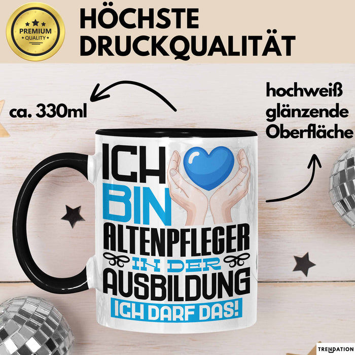 Altenpfleger Ausbildung Tasse Geschenk Ich Bin Altenpfleger In Der Ausbildung Ich Darf Das Geschenkidee Spruch Schwarz Trendation