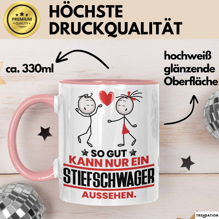 Stiefschwager Geschenk Tasse So Gut Kann Nur Ein Stiefschwager Aussehen Geschenkidee Kaffee-Becher Rosa Trendation