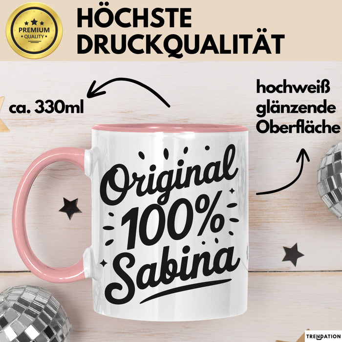 Sabina Tasse Geschenk Original 100% Sabina Geschenkidee Geburtstag Rosa Trendation