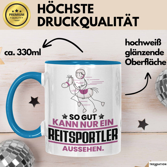 Reitsportler Geschenk Tasse So Gut Kann Nur Ein Reitsportler Aussehen Geschenkidee Kaffee-Becher Blau Trendation
