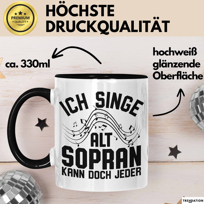 Sopran Tasse Geschenk Ich Singe Alt Sopran Kann Doch Jeder Musiker Geschenkideen Becher Trendation