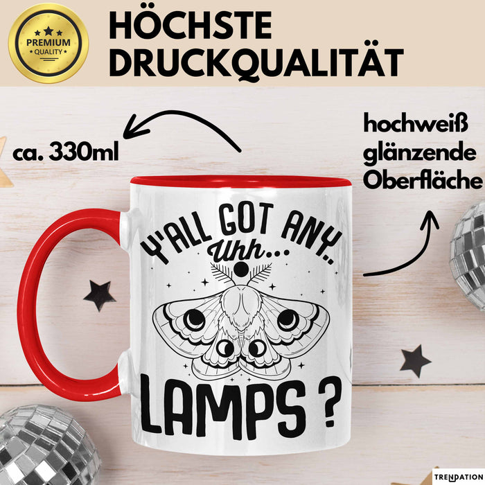 Dank Meme Tasse Geschenk Y'all Got Any Lamps Rot Trendation