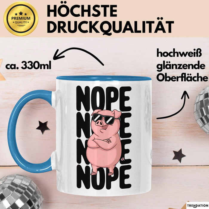 Schweinezüchter Schweine Tier Tasse Becher Geschenk Lustige Geschenkidee Spruch Nö Blau Trendation
