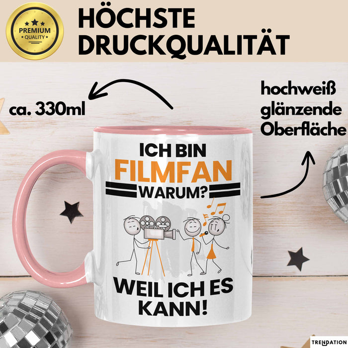 Filmfan Geschenk Tasse Lustiger Spruch Ich Bin Filmfan Warum Weil Ich Es Kann Geschenkidee Bester Filmfan Geburtstag Kaffee-Becher Rosa Trendation