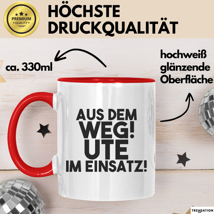 Ute Tasse Aus Dem Weg! Ute Im Einsatz! Geschenk