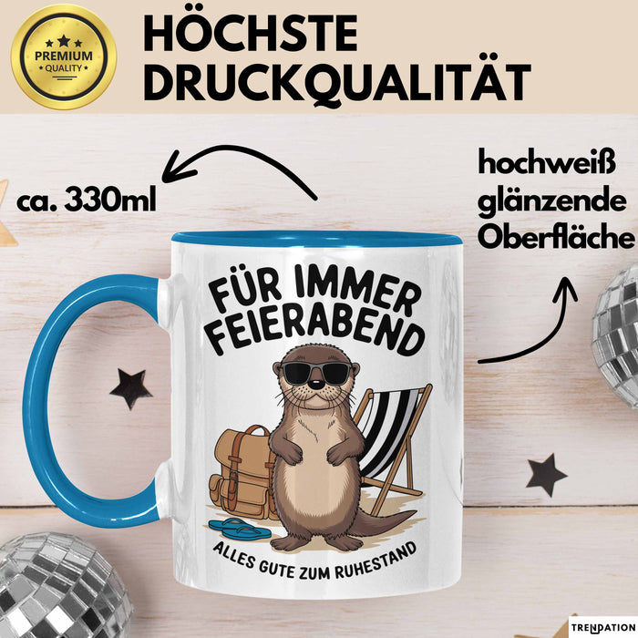 Rentner Pensionär Sarkasmus Tasse Geschenk Lustige Geschenkidee Spruch Für Immer Feierabend Blau Trendation
