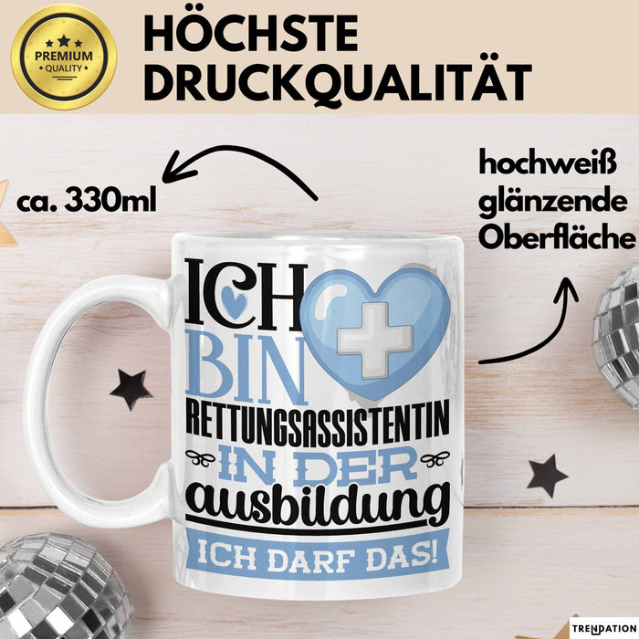 Rettungsassistentin Ausbildung Start Geschenk Tasse Ich Bin Rettungsassistentin In Der Ausbildung Ich Darf Das Kaffee-Becher Geschenkidee Weiß Trendation