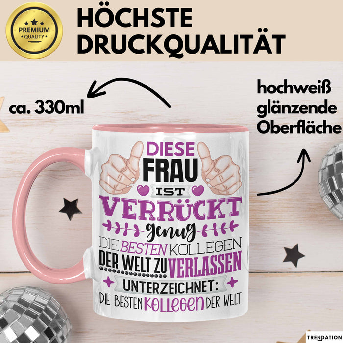 Kollegin Abschied Tasse Geschenk Abschiedsgeschenk Humorvoll Rosa Trendation