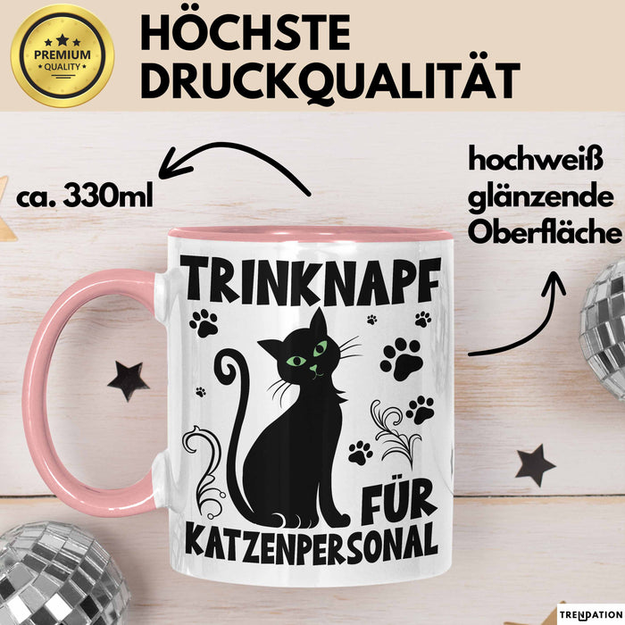 Katzen-Liebhaberin Tasse Geschenk Trinknapf Für Katzenpersonal Geschenkidee Katzenmama Kaffee-Becher Rosa Trendation