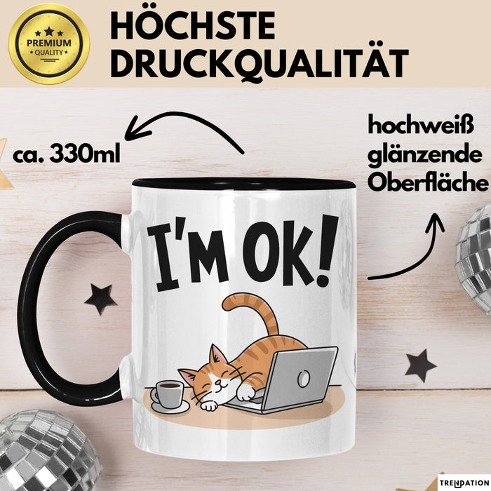Katzen Tasse Geschenk Im Ok Lustige Geschenkidee Stress Burnout Schwarz Trendation