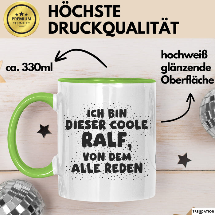 Ralf Tasse Ich Bin Dieser Coole Ralf, Von Dem Alle Reden Geschenk
