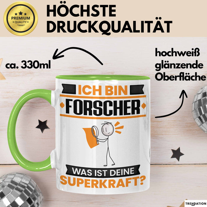 Forscher Tasse Geschenk für Forscher Geburtstag Lustiger Spruch Kaffee-Becher Was Ist Deine Superkraft Grün Trendation