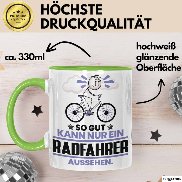 Radfahrer Geschenk Tasse So Gut Kann Nur Ein Radfahrer Aussehen Geschenkidee Kaffee-Becher Grün Trendation