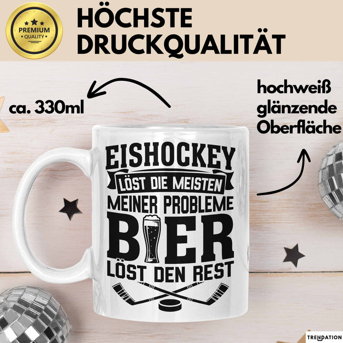 Eishockey Tasse Löst Die Meisten Meiner Probleme Bier Löst Den Rest Becher Geschenkidee Weiß Trendation