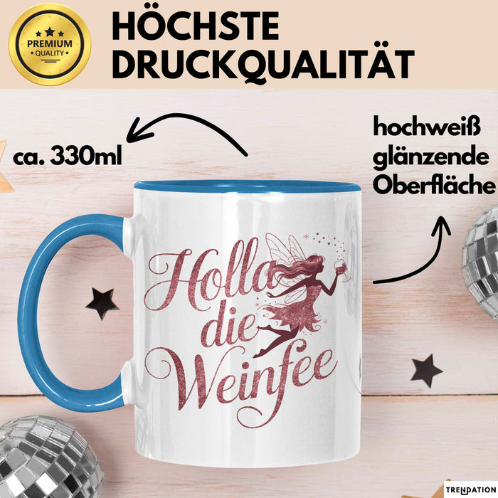 Weintrinker Trinken Fee Tasse Geschenk Lustige Geschenkidee Spruch Weinliebhaber Fee Blau Trendation