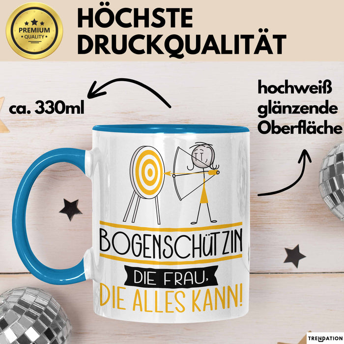 Bogenschützin Geschenk Tasse Becher Die Frau Die Allen Kann Geschenkidee für eine Bogenschützin Lustig Blau Trendation