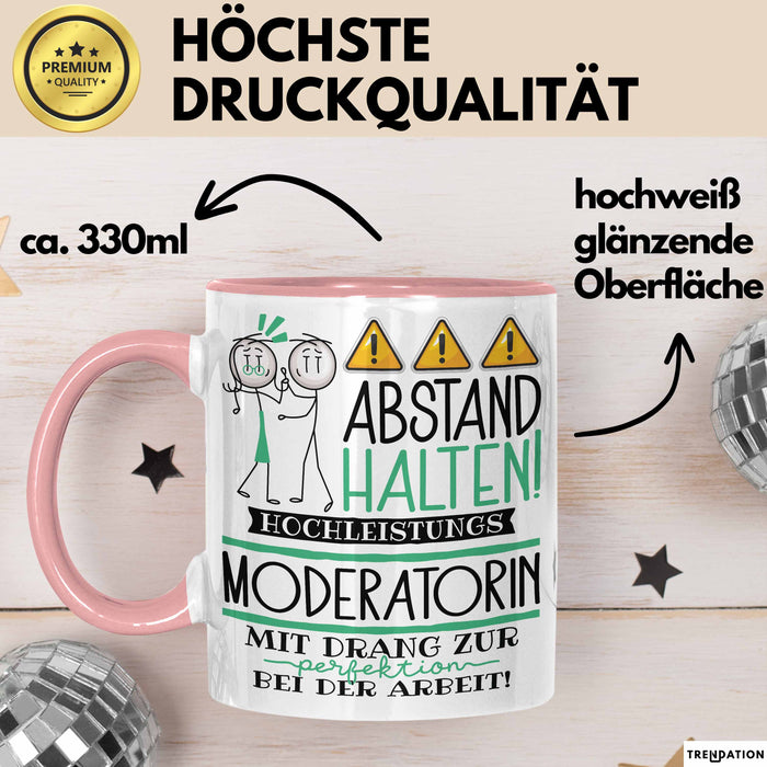 Moderatorin Tasse Geschenk Lustig Abstand Halten Hochleistungs-Moderatorin Mit Drang Zur Perfektion Bei Der Arbeit Rosa Trendation