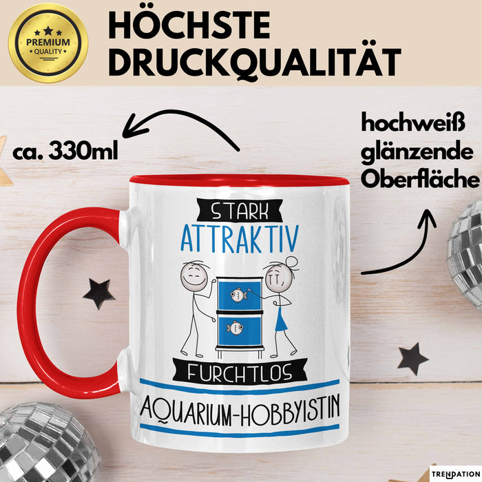 Aquarium-Hobbyistin Tasse Geschenk Becher Stark Attraktiv Furchtlos Aquarium-Hobbyistin Lustige Geschenkidee Rot Trendation