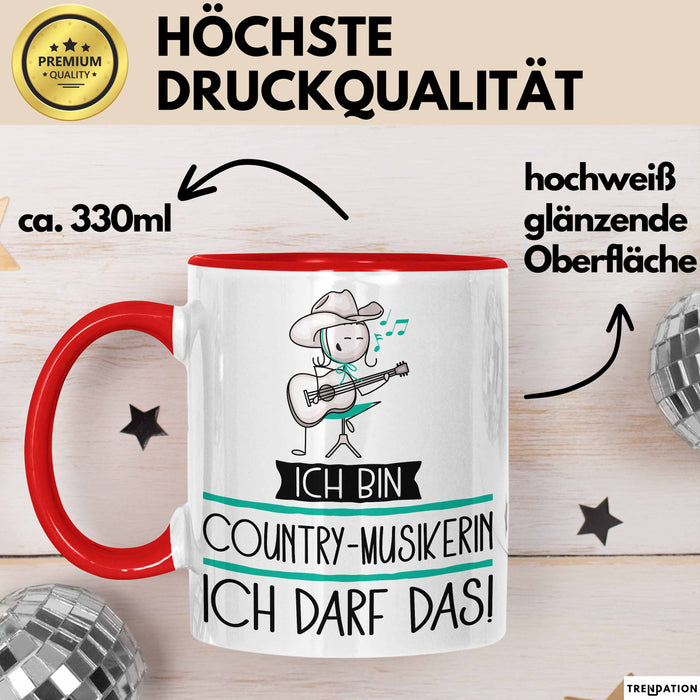 Geschenk für Country-Musikerin Tasse Lustige Geschenkidee Geburtstag Ich Bin Country-Musikerin Ich Darf Das Rot Trendation