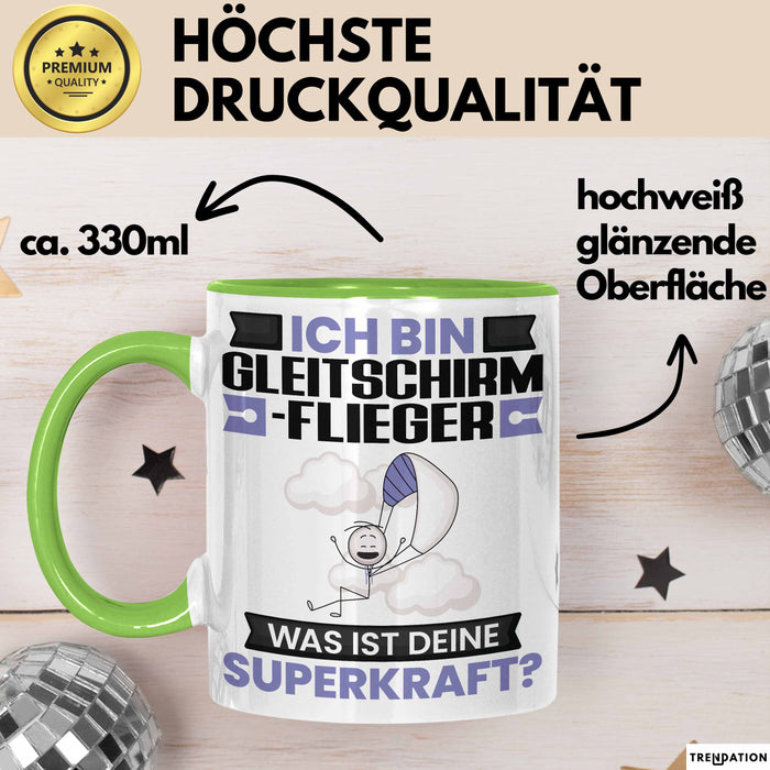 Gleitschirmflieger Tasse Geschenk für Gleitschirmflieger Geburtstag Lustiger Spruch Kaffee-Becher Was Ist Deine Superkraft Grün Trendation